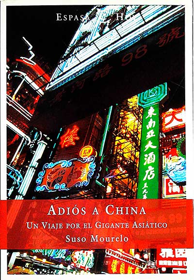 Adiós a China: un viaje por el Gigante Asiático