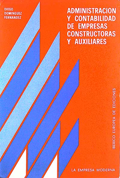 Administración y contabilidad de empresas constructoras y auxiliares