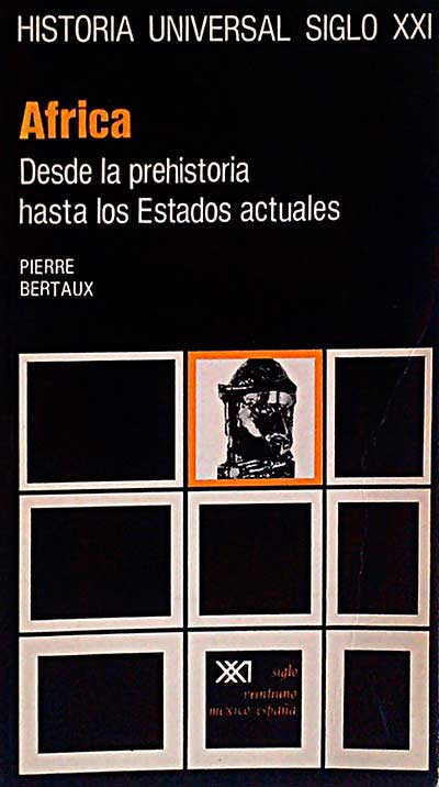África. Desde la prehistoria hasta los Estados actuales