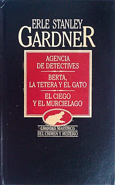 Agencia de Detectives. Berta, la tetera y el gato. El ciego y el murciélago.