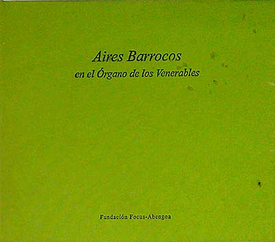 Aires Barrocos en el Órgano de los Venerables