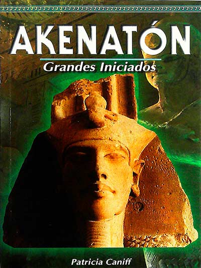Akenatón: Grandes iniciados