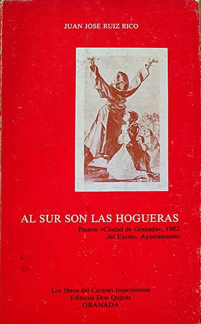 Al sur son las hogueras