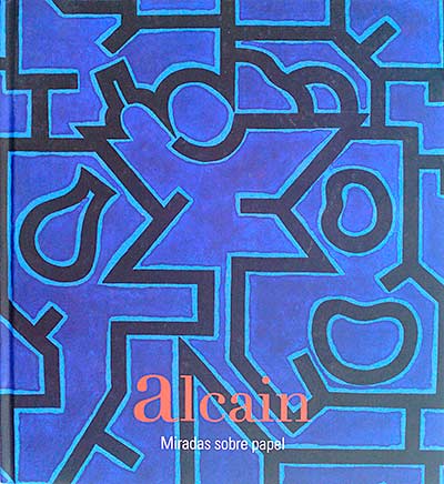 Alcain. Miradas sobre papel