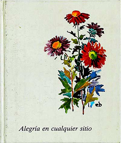 Alegría en cualquier sitio. Unión de poemas y pinturas