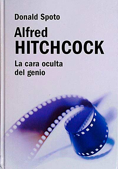 Alfred Hitchcock. La cara oculta del genio