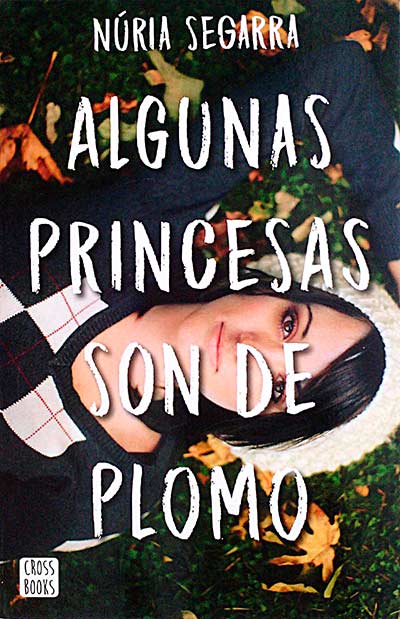 Algunas princesas son de plomo