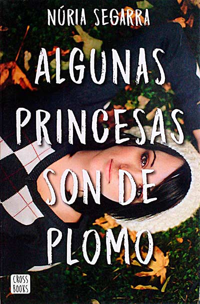 Algunas princesas son de plomo