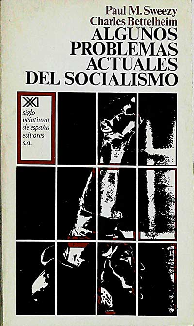 Algunos problemas actuales del socialismo