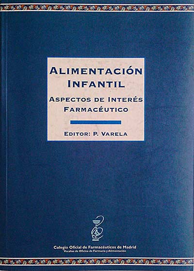 Alimentación infantil. Aspectos de interés farmacéutico