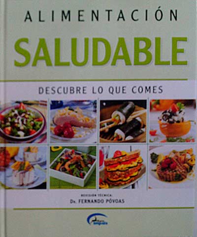 Alimentación saludable. Descubre lo que comes