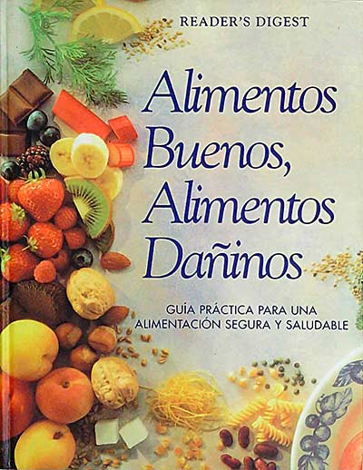 Alimentos buenos, alimentos dañinos