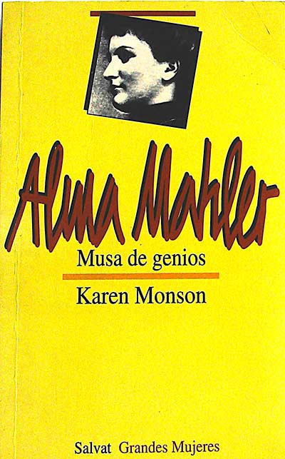 Alma Mahler. Musa de genios