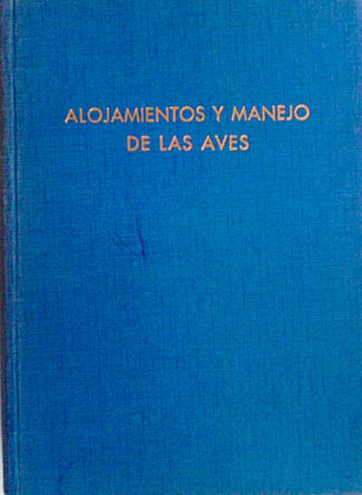 Alojamientos y manejo de las aves 