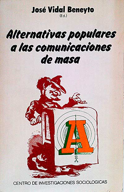 Alternativas populares a las comunicaciones de masa.