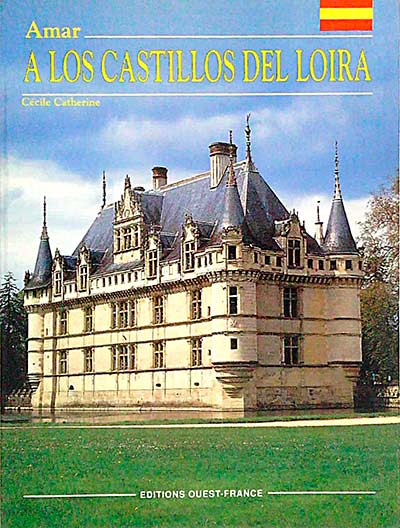 Amar a los castillos del Loira