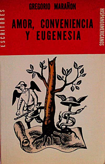 Amor, conveniencia y eugenesia