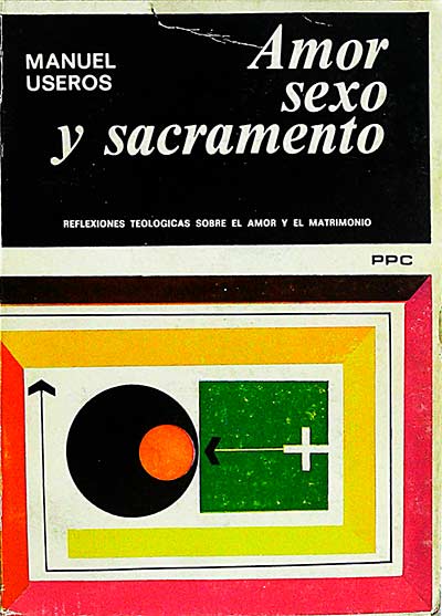 Amor, sexo y sacramento