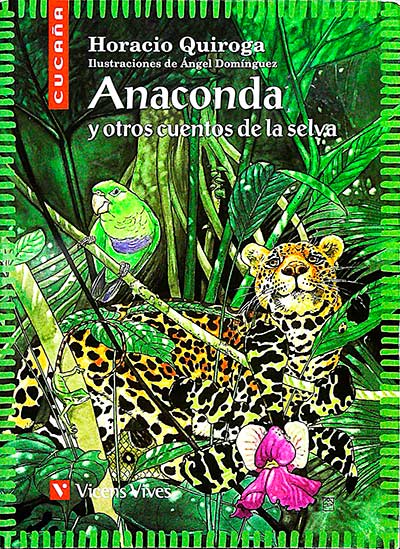 Anaconda y otros cuentos de la selva