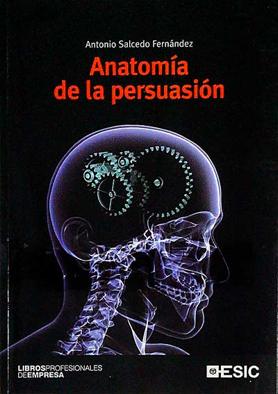 Anatomía de la persuasión 