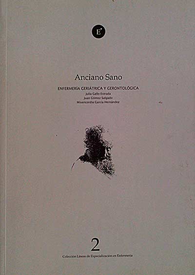 Anciano sano. Enfermería geriátrica y gerontológica
