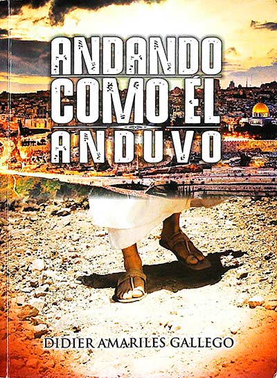 Andando como él anduvo