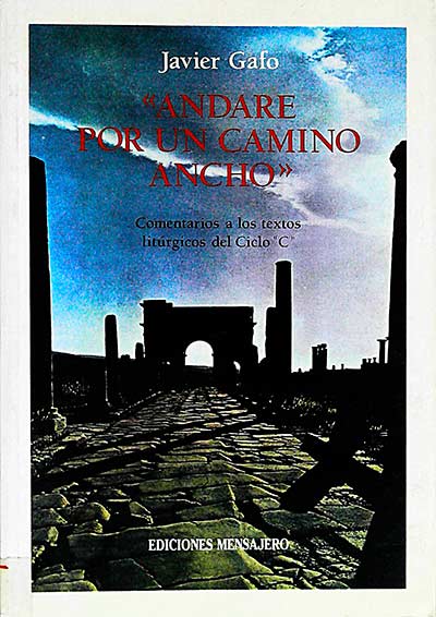 Andaré por un camino ancho
