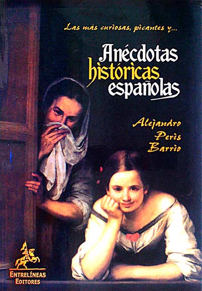 Anécdotas históricas españolas