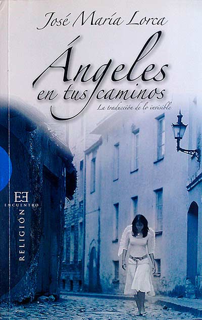 Ángeles en tus caminos