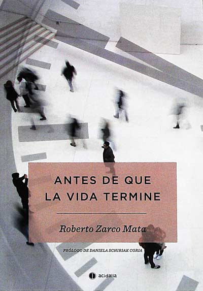 Antes de que la vida termine 