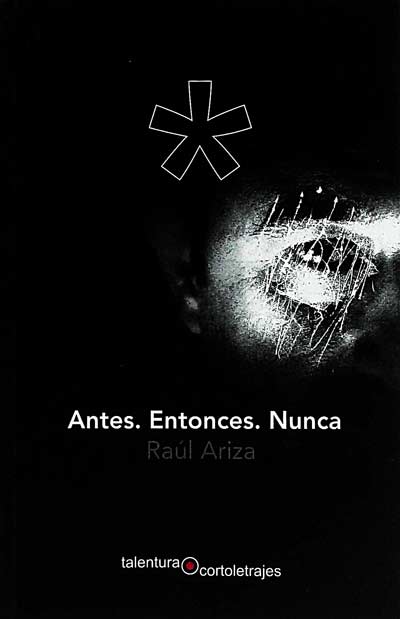 Antes. Entonces. Nunca 