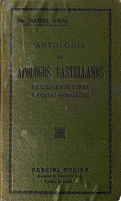 Antología de apólogos castellanos de cien escritores y poetas moralistas