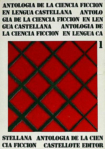 Antología de la ciencia ficción de la lengua castellana I