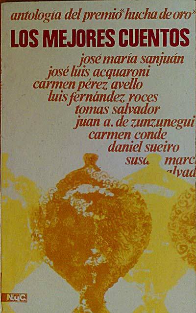 ANTOLOGÍA DEL PREMIO "HUCHA DE ORO". LOS MEJORES CUENTOS