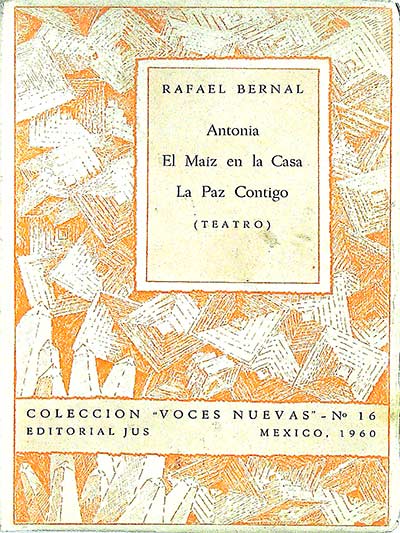 Antonia / El maíz en la casa / La paz contigo (Teatro)