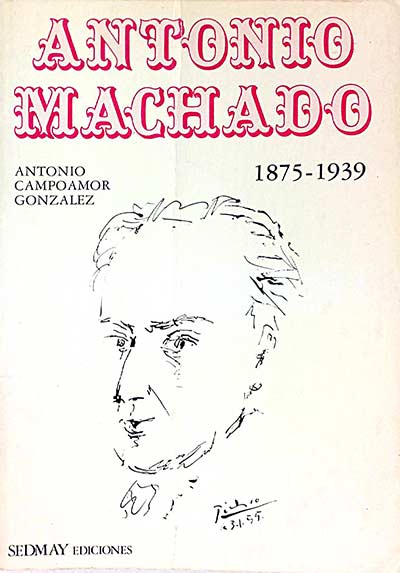 Antonio Machado 1875-1939