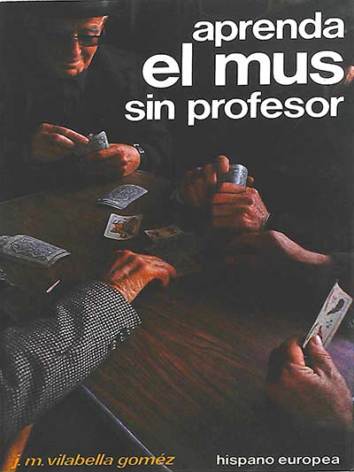 Aprenda el mus sin profesor