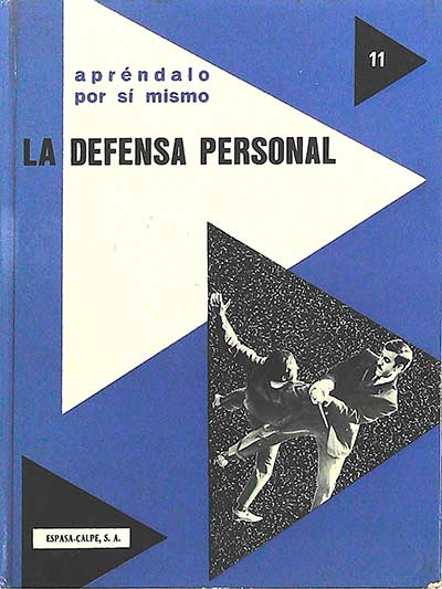 Apréndalo por sí mismo, 11: La defensa personal