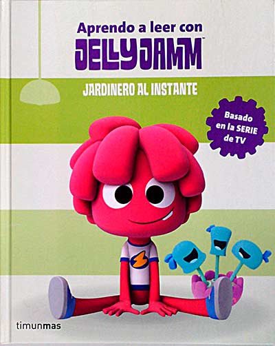 Aprendo a leer con Jell y Jamm. Jardinero al instante 