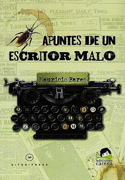 Apuntes de un escritor malo 