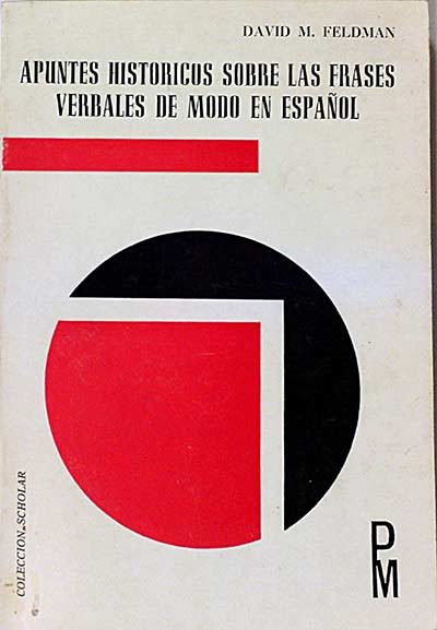 Apuntes históricos sobre las frases verbales de modo en Español