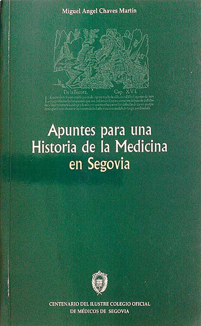 Apuntes para una historia de la medicina en Segovia