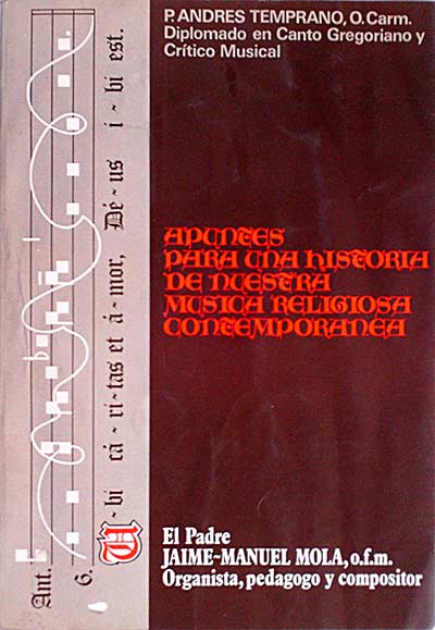 Apuntes para una historia de nuestra música religiosa contemporánea.