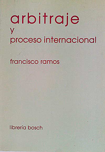 Arbitraje y proceso internacional 