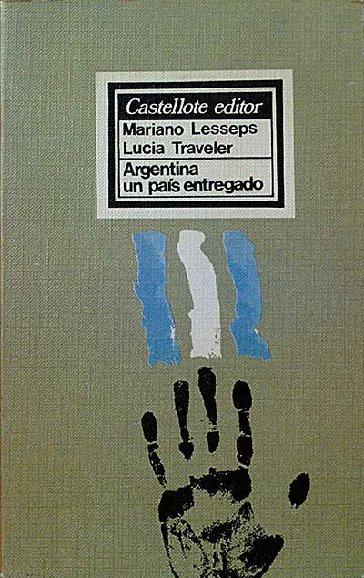 Argentina, un país entregado