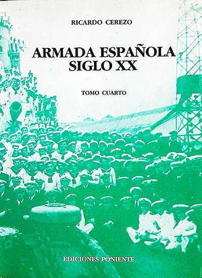 Armada española, siglo XX (Tomo cuarto)