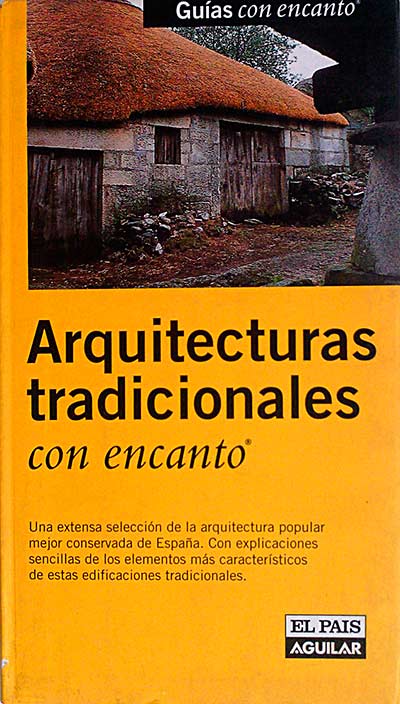 Arquitecturas tradicionales con encanto