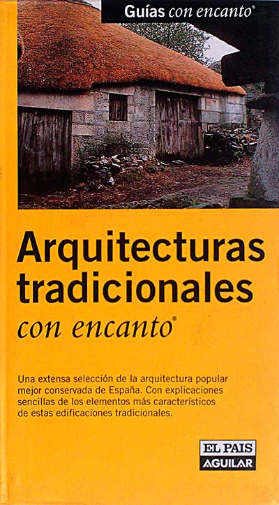 Arquitecturas tradicionales con encanto