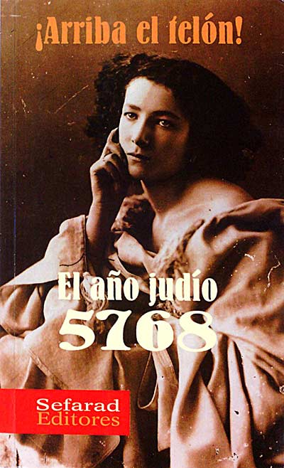 Arriba el telón! El año judío 5768
