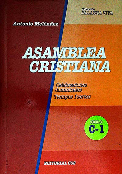 Asamblea cristiana. Ciclo C-1